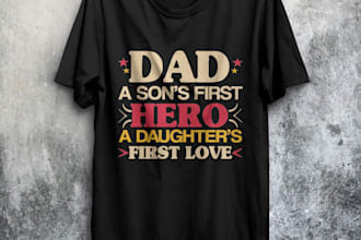 do creative an eye catching dad typography tshirt design