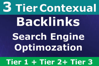 create 3 tier contextual backlinks for SEO ranking