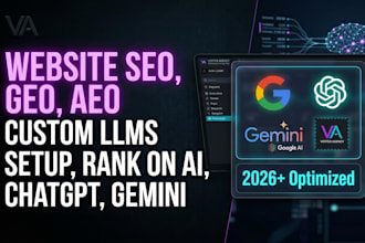 do expert website SEO, GEO, aeo, custom llms setup, rank on ai, chatgpt, gemini