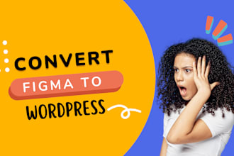 convert figma , html, canva to wordpress