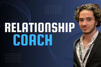 be your relationship coach and friend