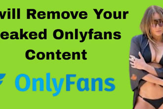takedown remove leaked onlyfans content from all platforms under dmca