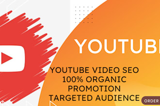 do top professional organic youtube video promotion, boost views