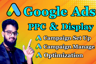 setup, manage and optimize google ads adwords PPC campaigns