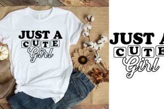 make stunning  girl , mom  and nurse t shirt design for you