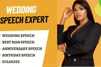 write exciting wedding speeches, best man speech, maid of honor speech in 7hrs