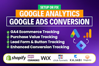 setup google ads conversion tracking, fix analytics ga4 ecommerce by tag manager