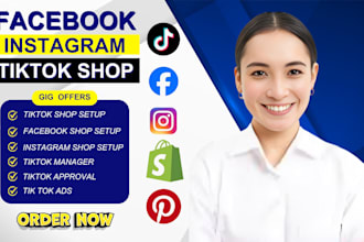 set up tiktok shop, instagram shop facebook shop or shopify dropshipping store