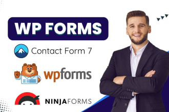 build wpforms, gravity forms, ninja forms and contact form 7