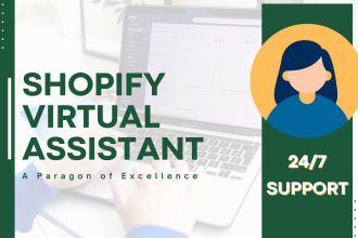 be yours shopify virtual assistant and store manager