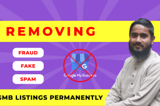 remove fake,fraud,spam,duplicate,gmb listing permanently