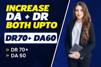 increase domain rating increase ahrefs dr, increase moz da upto 70 plus