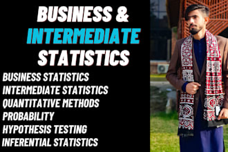 be your probability, intermediate statistics and quantitative methods tutor