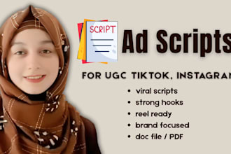 write compelling video ad scripts for ugc tiktok, instagram