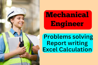 do mechanical engineering reports and numerical problems