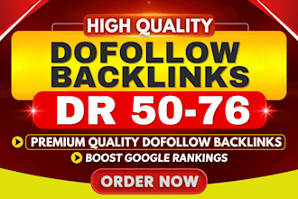 create high DR 50 plus dofollow SEO backlinks