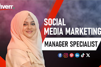 be your social media marketing manager, social media and digital marketing