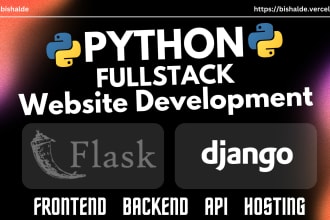 develop API and web applications using django, flask, python, and reactjs