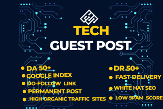 do tech guest post,high da tech guest post with dofollow seo links