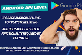 upgrade android API level for playstore listing