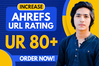 increase ur url rating ahrefs ur with authority backlinks