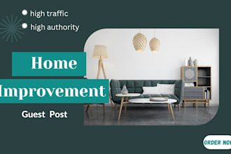 publish home improvement guest post with authority backlinks