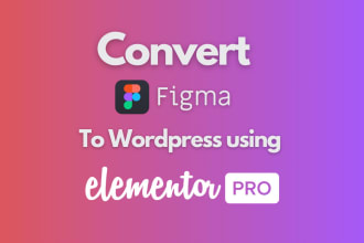 convert figma to wordpress or figma to elementor pro