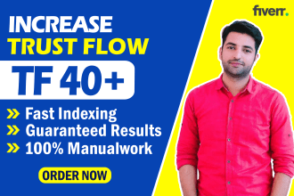 increase url trust flow tf 40 plus with quality link