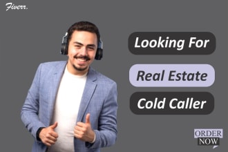 be your result oriented real estate caller and appointment setter