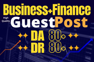 do 25 business guest post, finance guest post on HQ business blog to increase da
