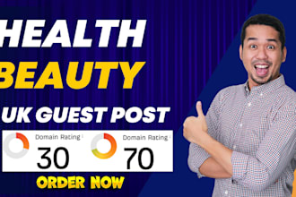 publish health and beauty article to provide UK guest post backlink