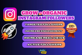 do grow fast your followers organically and account  growth