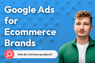 create google ads for ecommerce brands