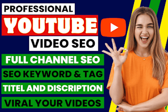 do youtube channel SEO and video optimization for top ranking on search result
