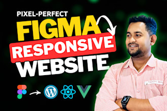 convert figma to responsive website, figma to wordpress, figma to react, or vue
