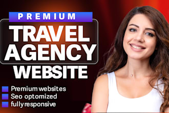 develop premiun, luxury travel agency website in wordpress