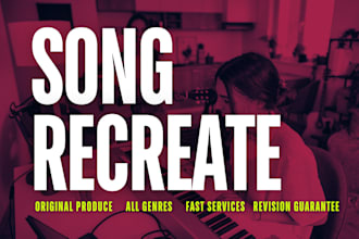 recreate, remake, instrumental or cover song in any genres