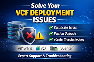 troubleshoot and resolve vmware vcf deployment and certificate issues
