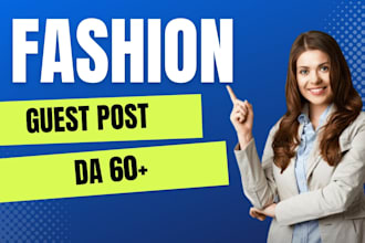 publish fashion beauty guest post on high da fashion blogs