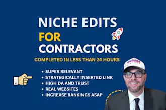 do niche edits for contractors on real sites in 24 hours