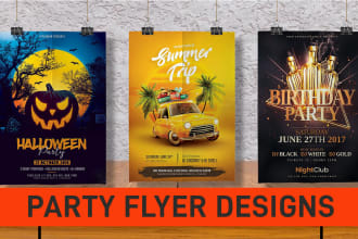 design party flyer, business flyer and club flyer in just 3hrs