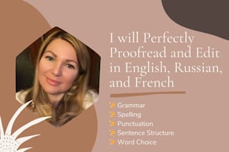 expertly proofread and edit your french, english, and russian texts