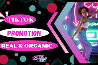 do tiktok marketing and promotion for real organic growth
