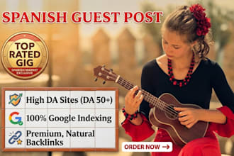 do spanish guest post on high da with quality backlinks