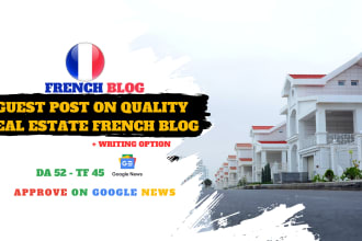 submit a guest post on da10 to 52 quality real estate french blog