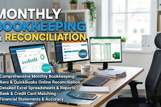 do monthly bookkeeping, xero quickbooks reconciliation, and forensic auditing