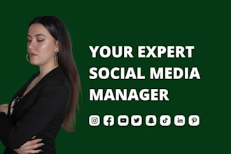 be your social media marketing manager and content creator