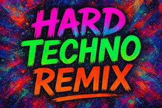 remix your song into hard techno or hyper techno