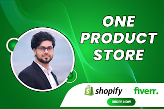 create one product shopify store, shopify website and shopify dropshipping store