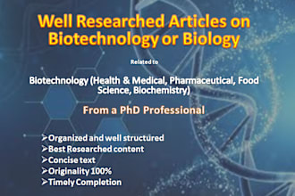 write a well researched article on biotechnology or biology